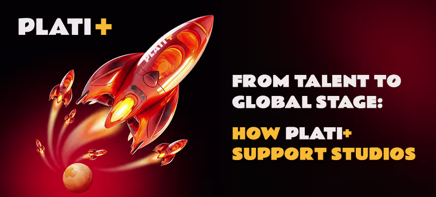 News image: From Talent to Global Stage: How Plati+ Support Studios